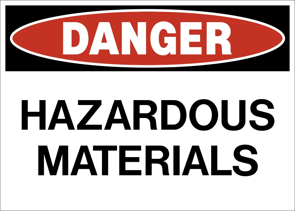 Danger - Hazardous Materials